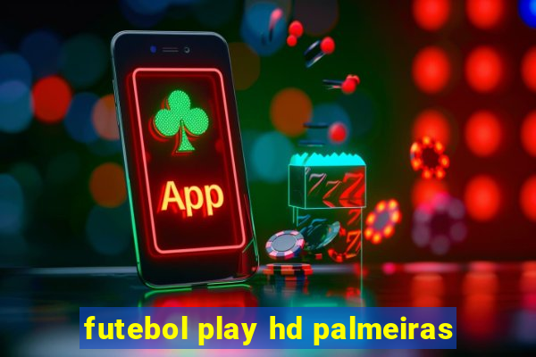 futebol play hd palmeiras